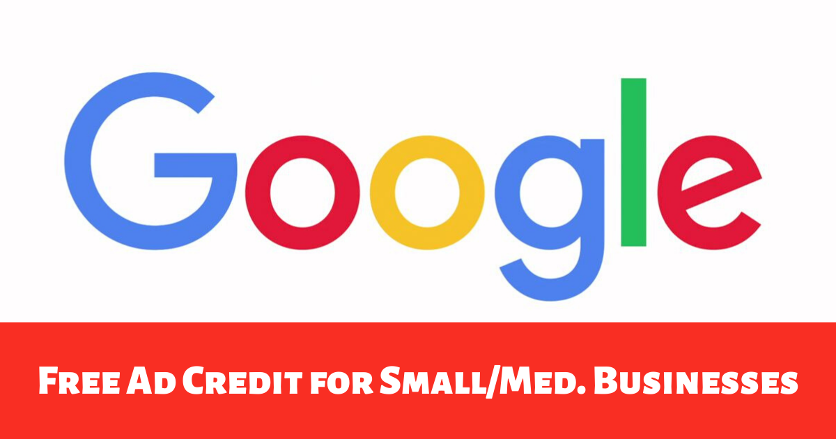 google free ad credit for small and medium businesses